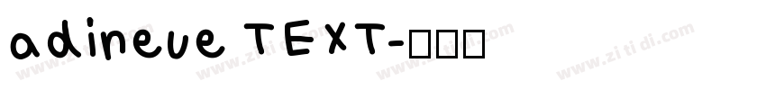 adineue TEXT字体转换